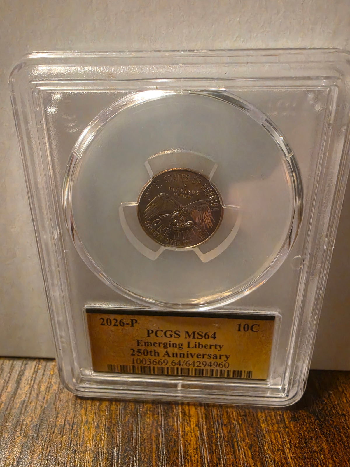 2026 P Emerging Liberty Dime MS64 PCGS 250th Label 10 Cent